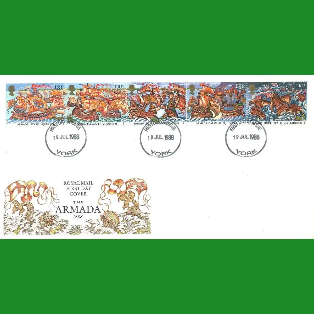 FDC Spanish Armada Commemorative Royal Mail First Day Cover Stamps, 19.7.1988