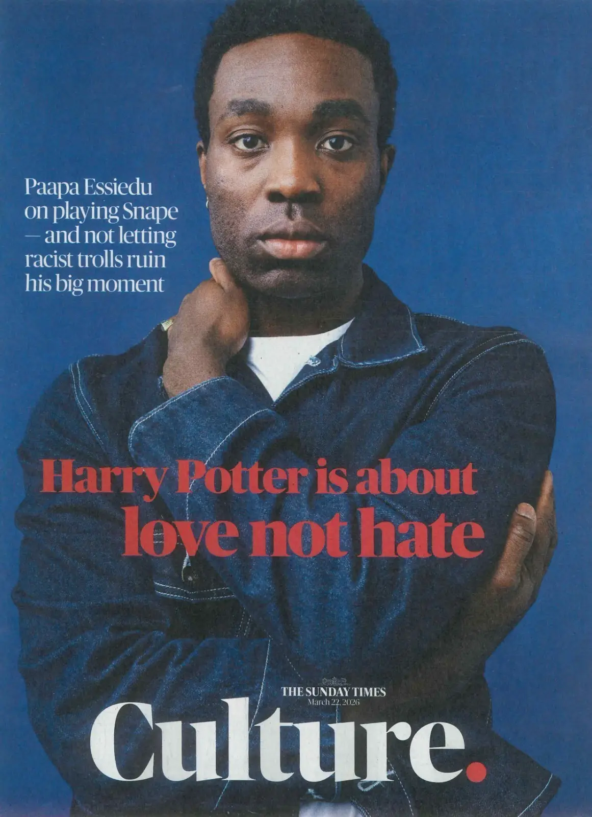 Sunday Times Culture Magazine Paapa Essiedu, Snape, Harry Potter, Mogwai 22.3.26 - Free standard UK delivery included | Discount Quality Products