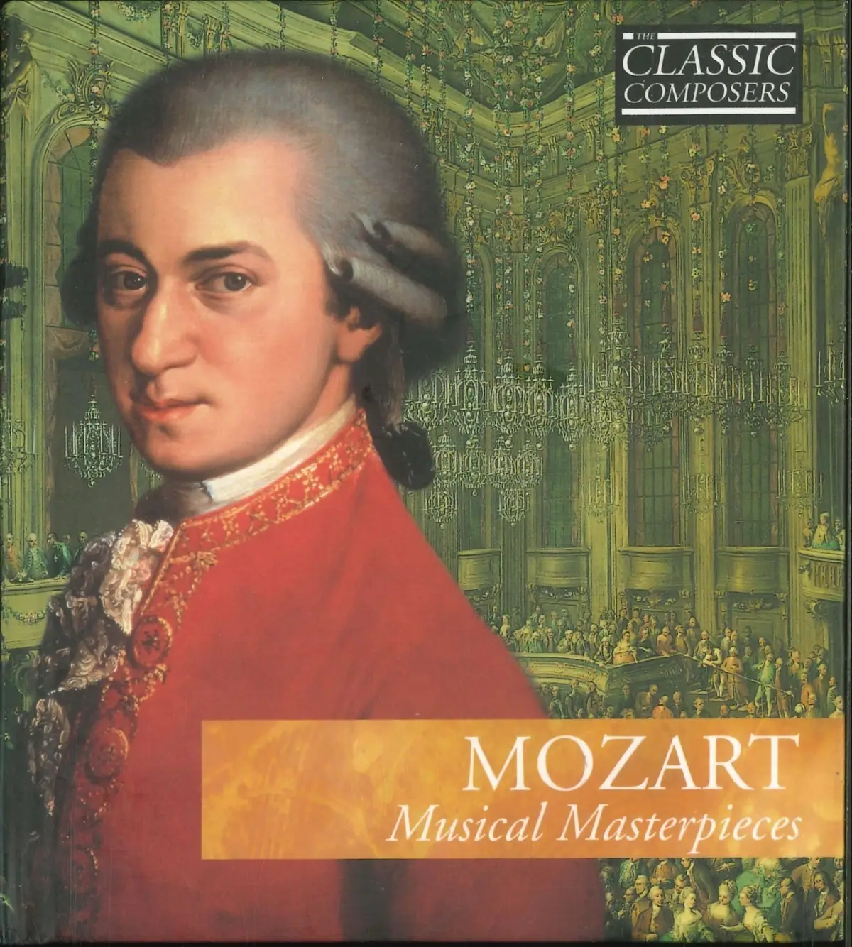 Mozart Musical Masterpieces (2002) CD &amp; Booklet, Classic Composers, 11 Tracks