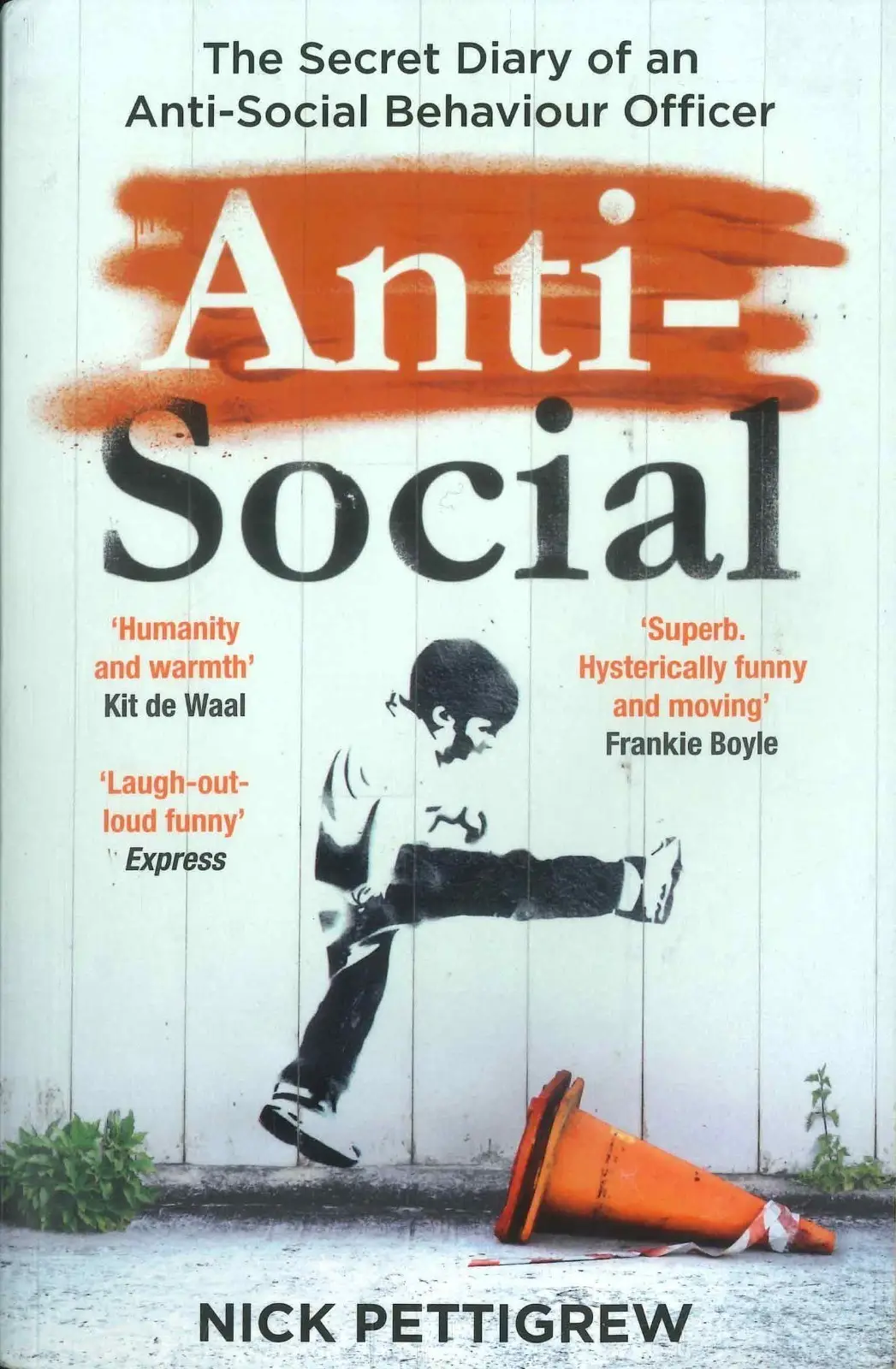 Anti-Social by Nick Pettigrew, Paperback Book, Secret Diary of Behaviour Officer