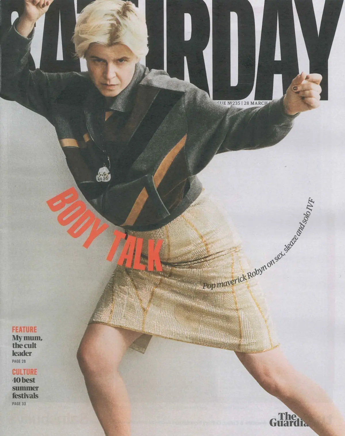 Guardian Saturday Magazine: Robyn, Johannes Radebe, Nicole Appleton, 28.3.26