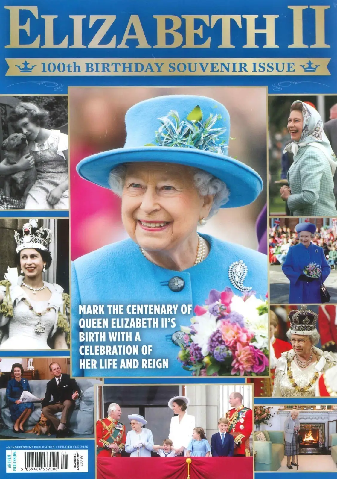Queen Elizabeth II Magazine: 100th Birthday Souvenir Issue, Her Life &amp; Reign