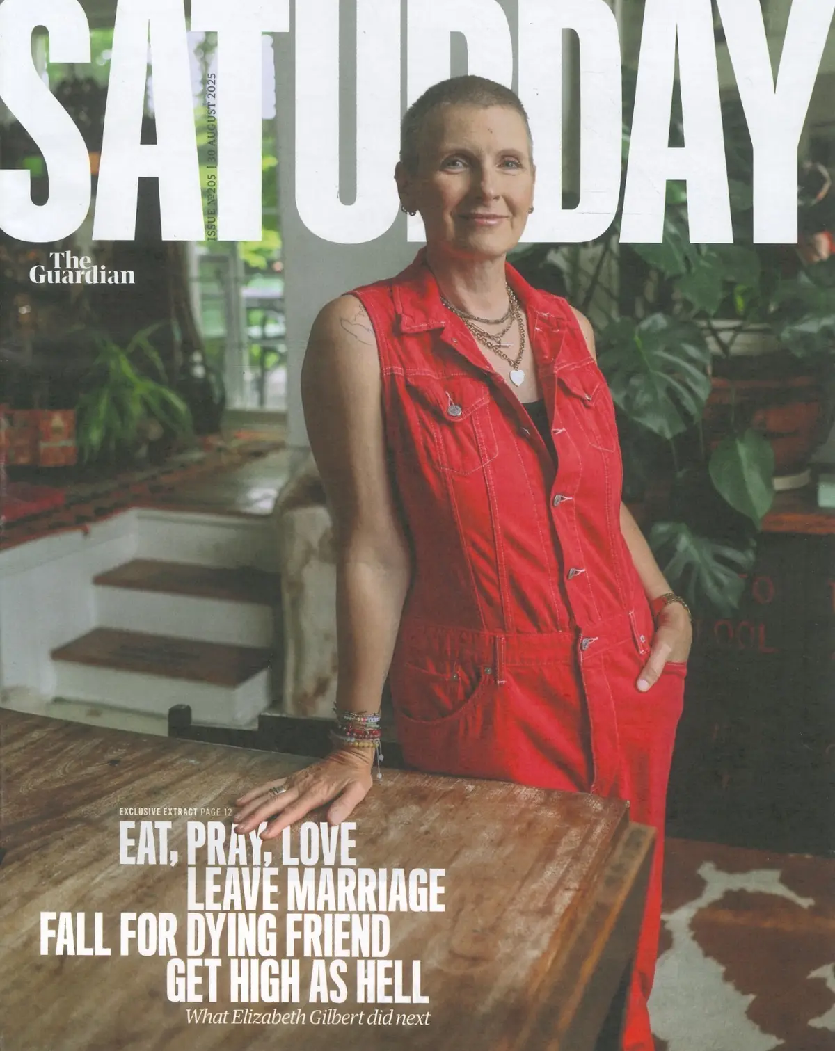 Guardian Saturday Magazine: Elizabeth Gilbert, Lucy Lawless, Picasso, 30.8.25
