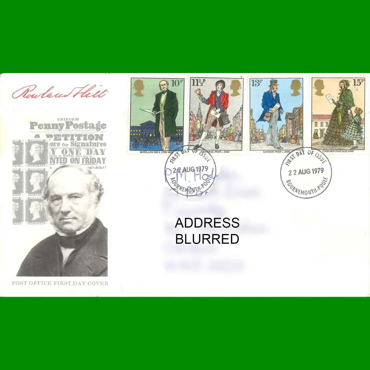 FDC Sir Rowland Hill Uniform Penny Post Office First Day Cover Stamps, 22.8.1979