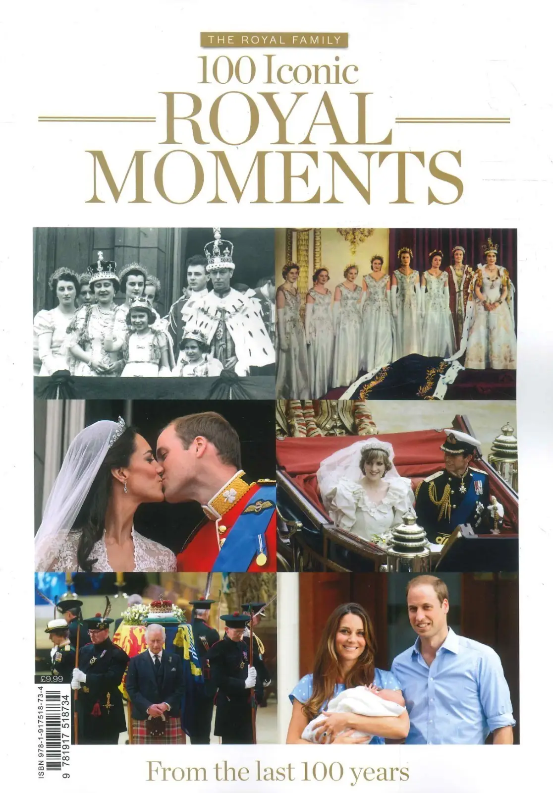 100 Iconic Royal Moments Magazine: King Charles, Princess Kate, Prince William