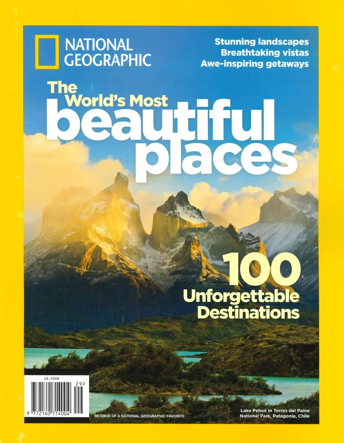National Geographic Magazine: World's Most Beautiful Places, 100 Destinations