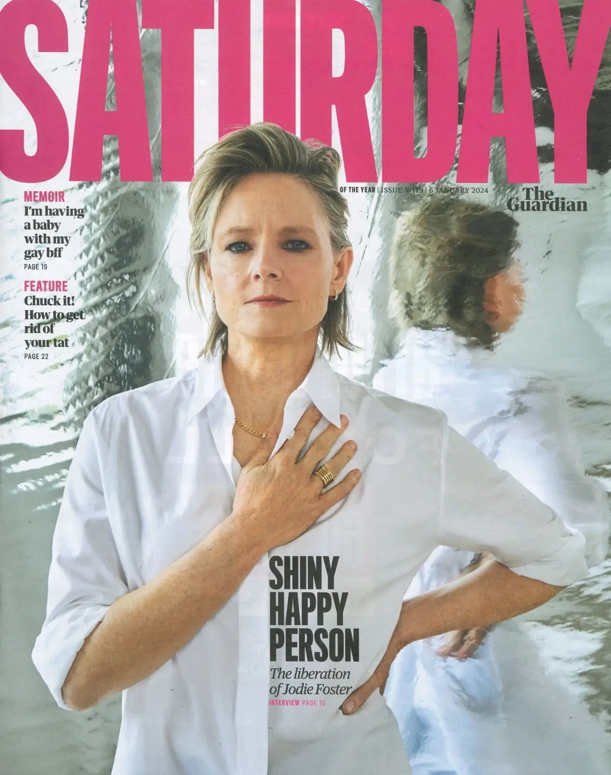 Guardian Saturday Magazine: Jodie Foster, Monica Dolan, DJ Gary Davies, 6.1.24
