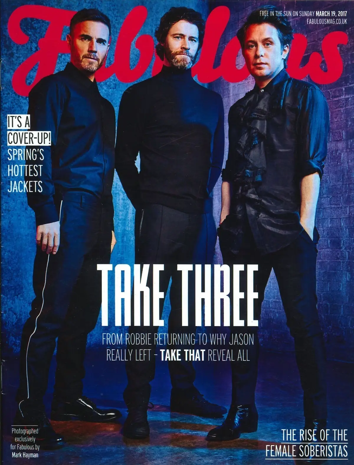 Fabulous Magazine: Take That, Gary Barlow, Howard Donald, Mark Owen, 19.3.17