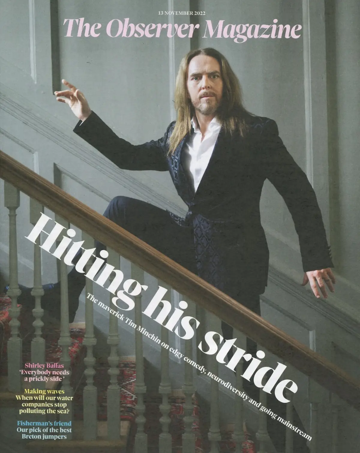 Observer Magazine: Tim Minchin, Shirley Ballas, Ice-T, Nigel Slater, 13.11.22