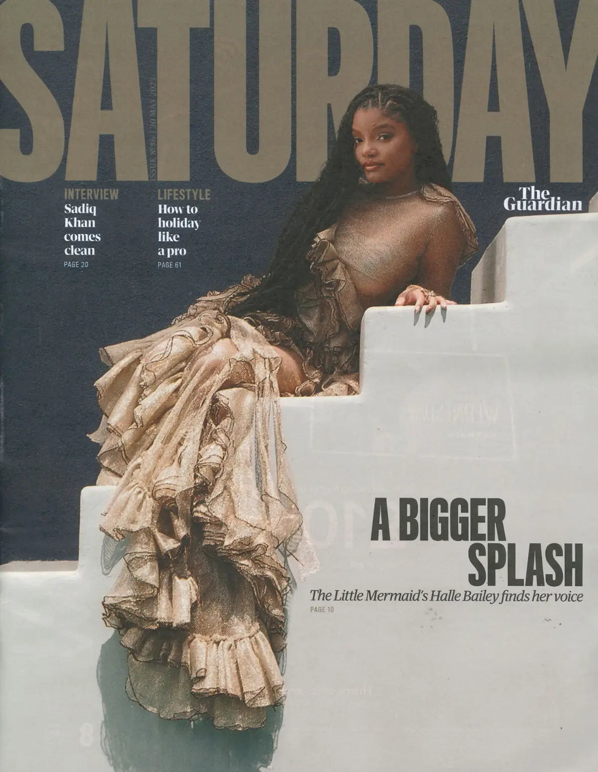 Guardian Saturday Magazine, Halle Bailey, Michael Ball, Fleur East, 20.5.23