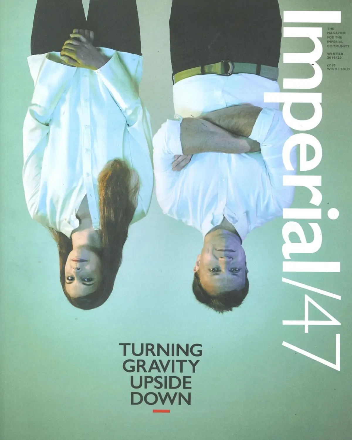 Imperial College London Magazine: Science, University, Education, Winter 2019/20