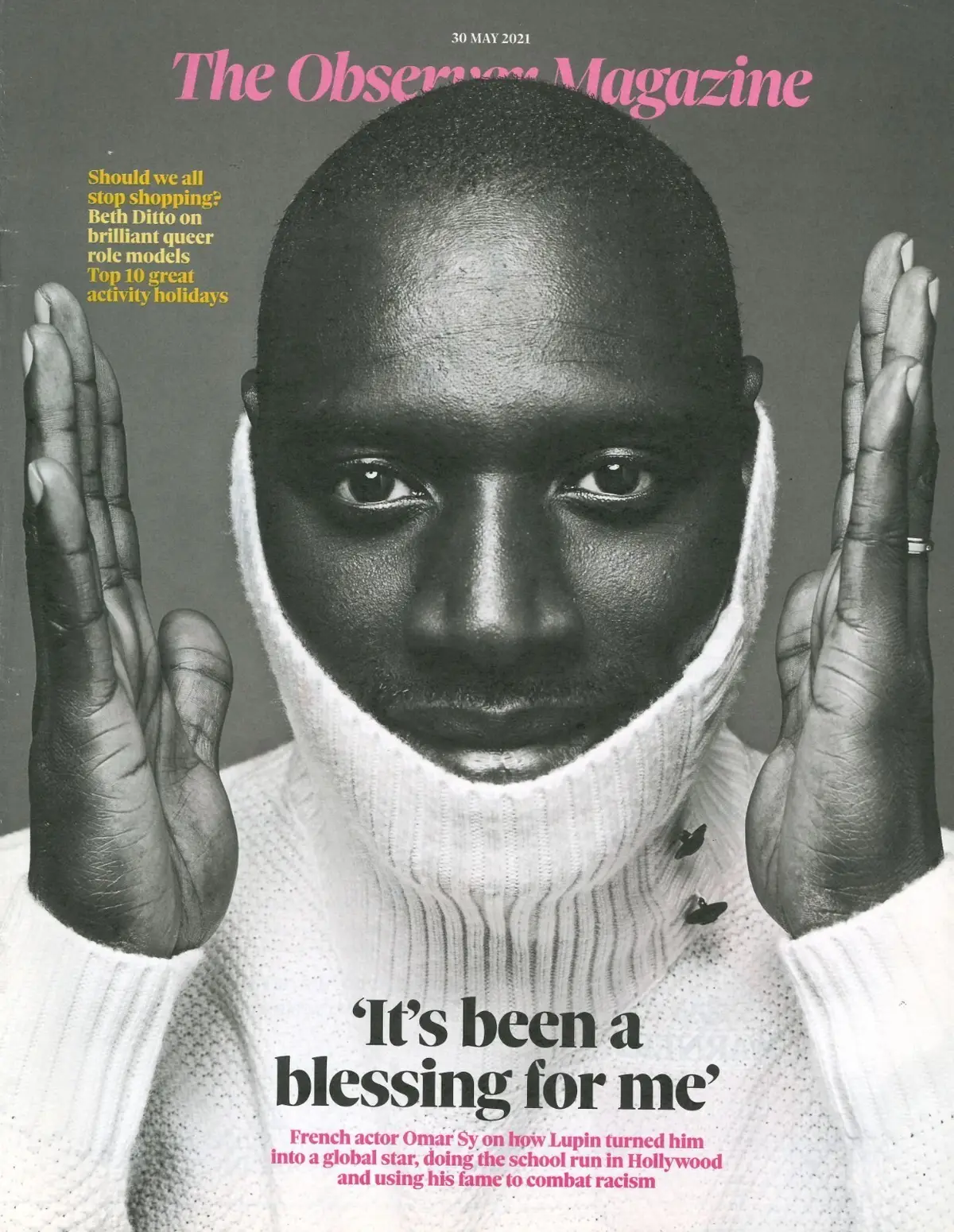 Observer Magazine: Omar Sy, Nadine Shah, Big Zuu, Beth Ditto, Fashion, 30.5.21