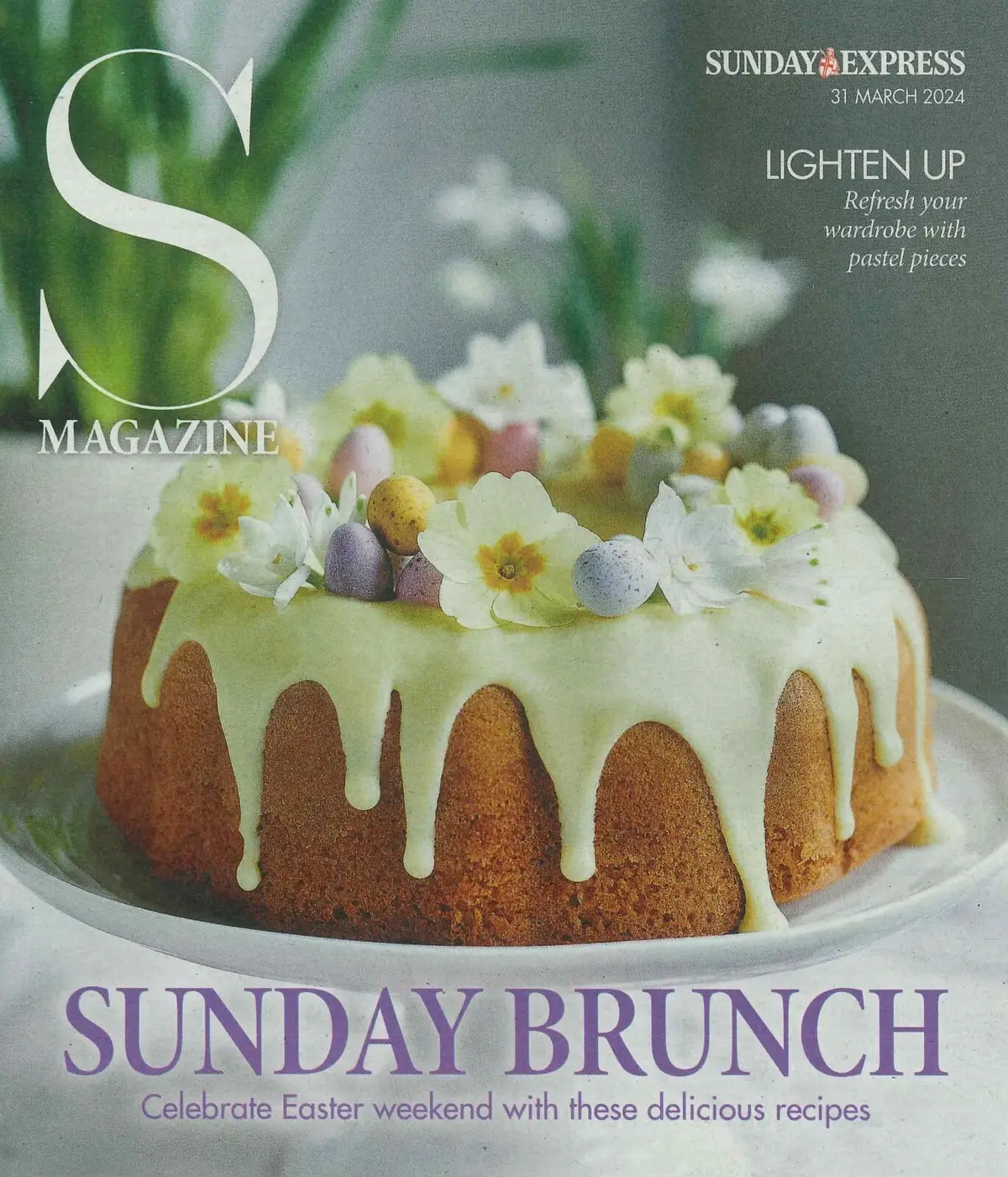 Sunday Express Magazine Jo Whiley, Mindy Hammond, Easter Recipe, Fashion 31.3.24