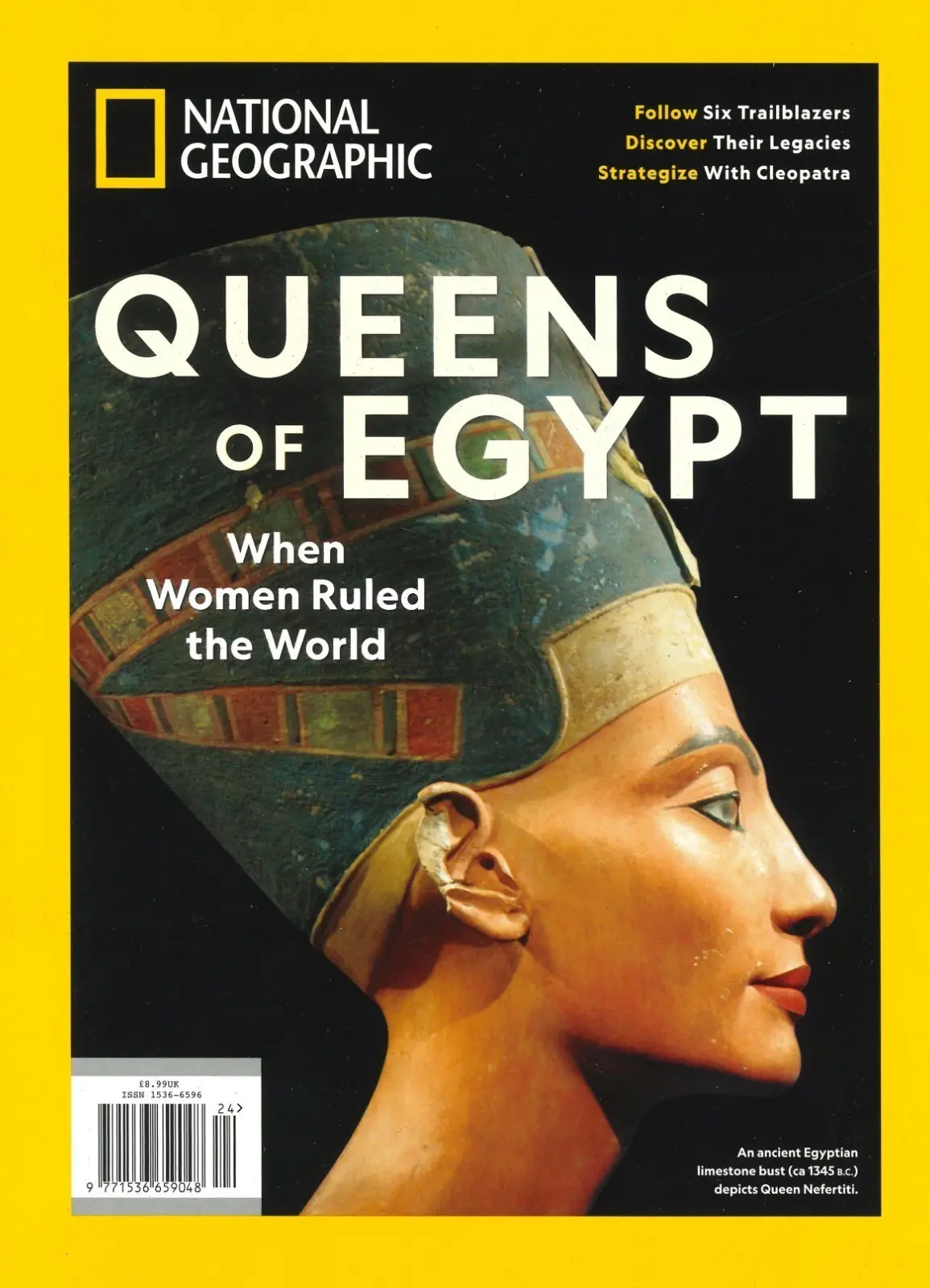 National Geographic Magazine, Queens of Egypt, Pharaohs, Cleopatra, Merneith