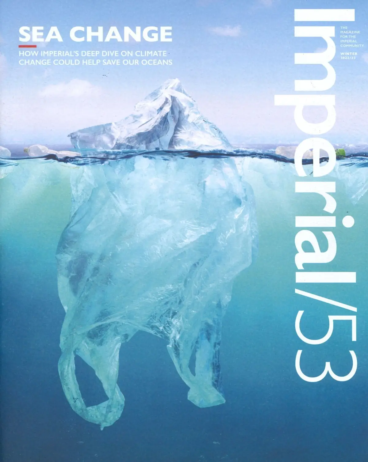 Imperial College London Magazine: Science, University, Education, Winter 2022/23