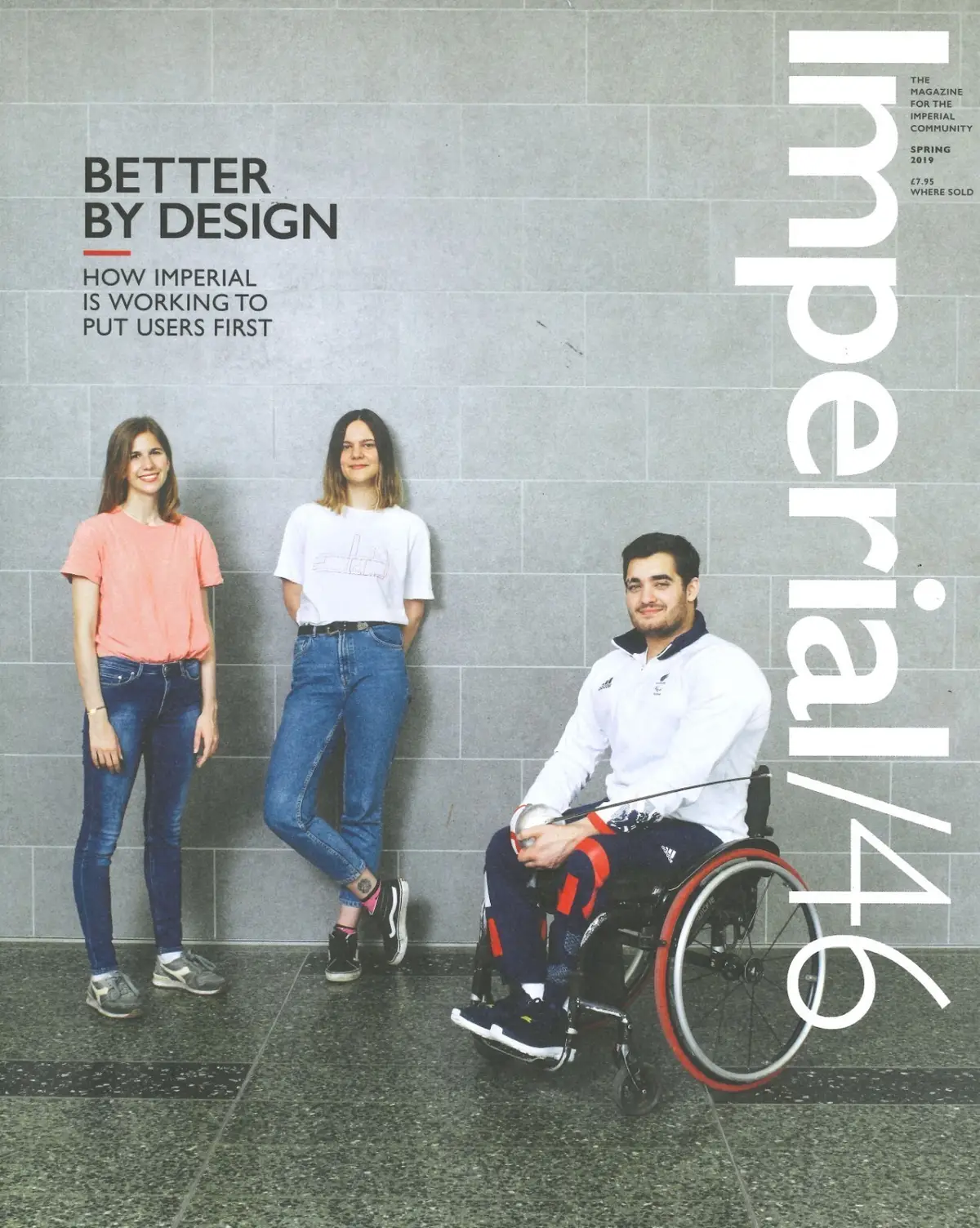 Imperial College London Magazine: Science, University, Education, Spring 2019