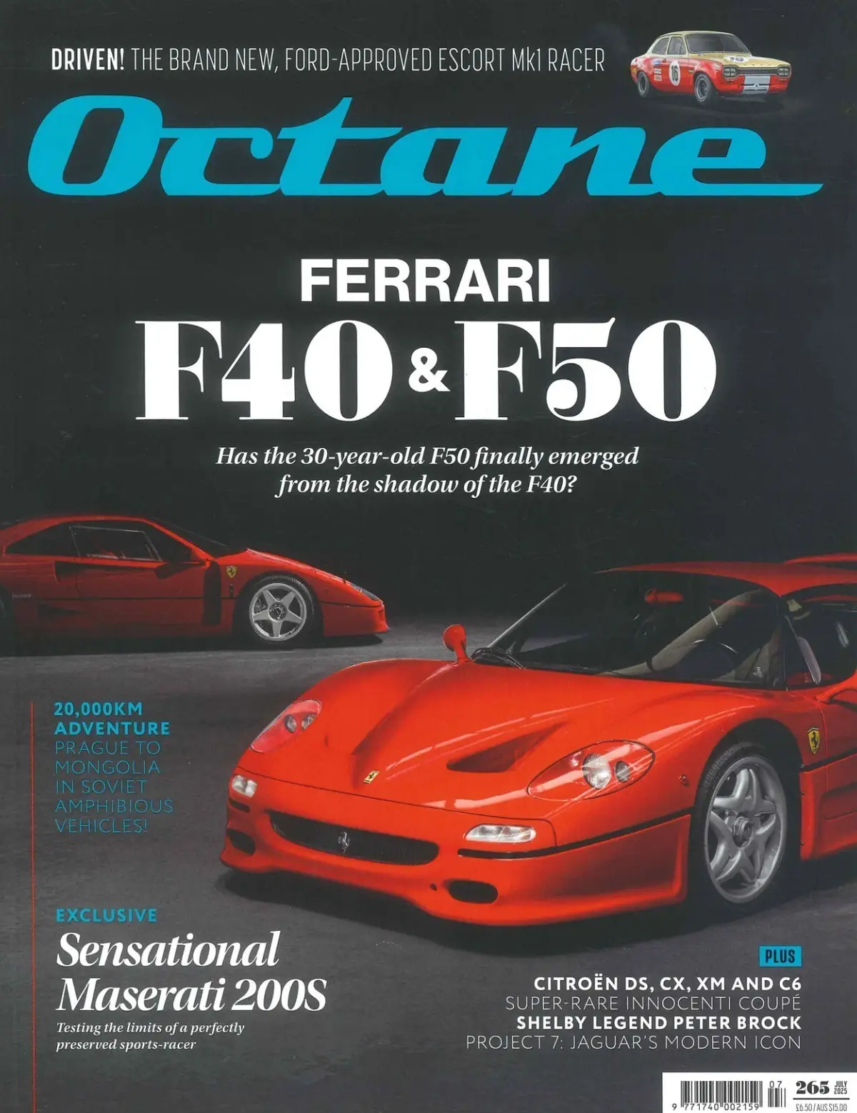 Octane Magazine #265, Ferrari F40 &amp; F50, Maserati 200S, Jaguar, Ford, July 2025