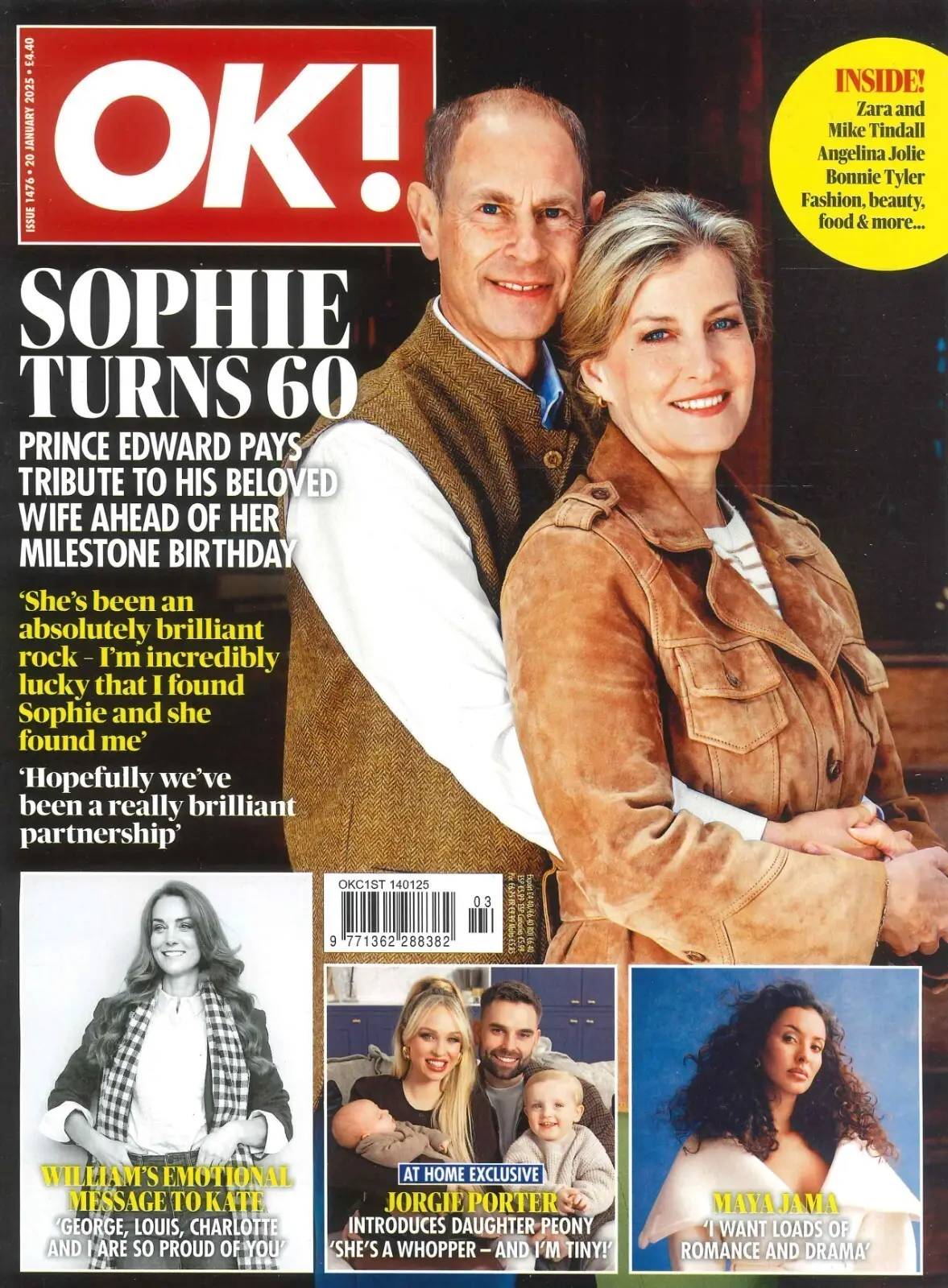 OK! Magazine: Prince Edward, Duchess Sophie, Princess Kate, Maya Jama 20.1.25