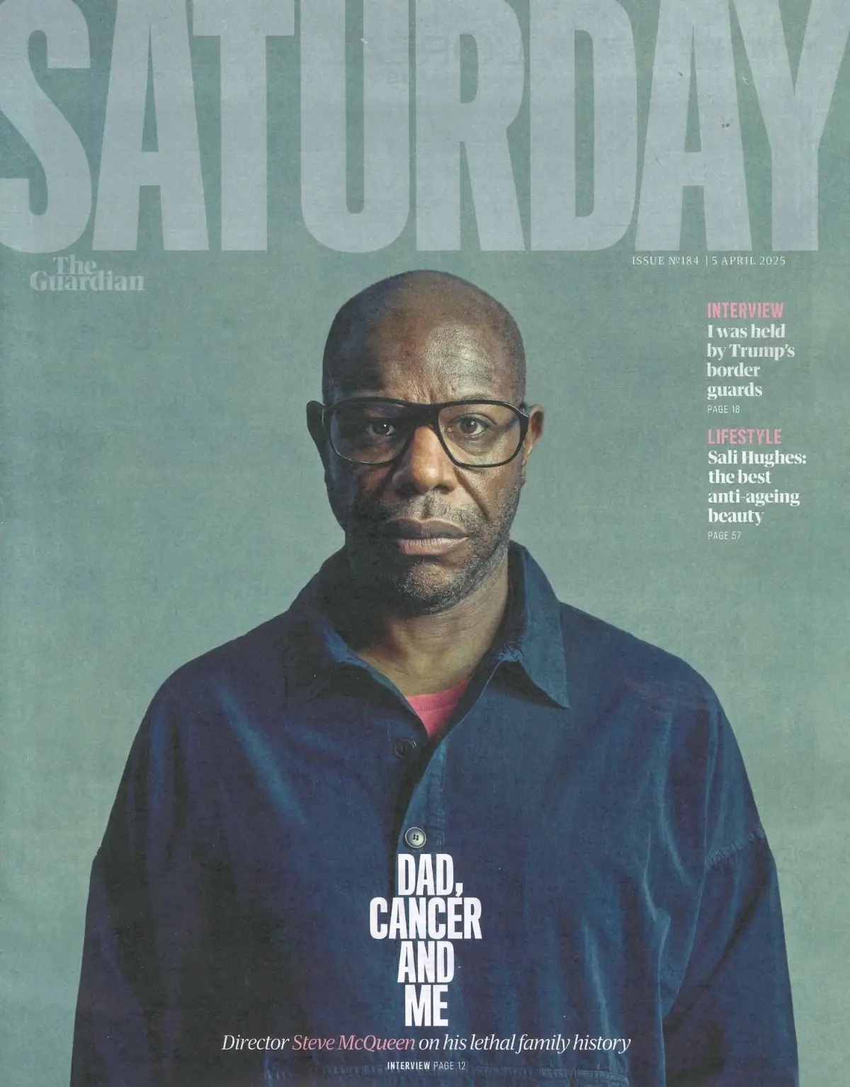 Guardian Saturday Magazine: Steve McQueen, Mark Bonnar, Rob Beckett, 5.4.25