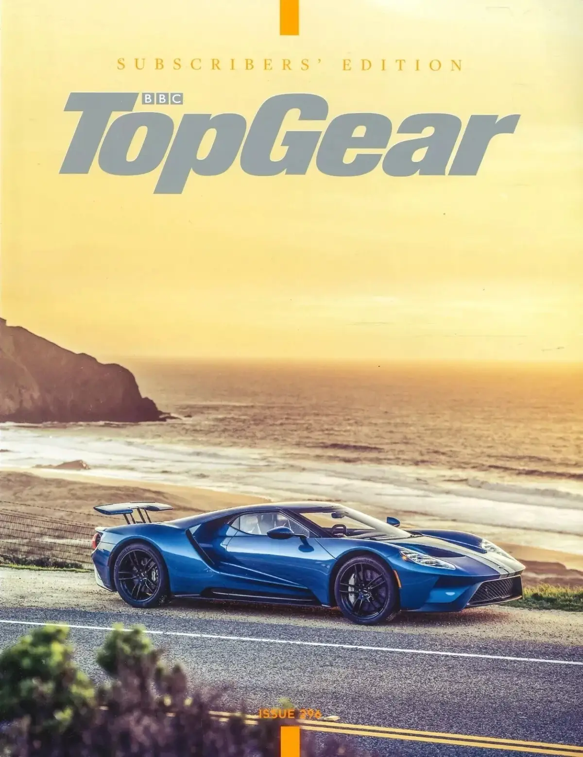 BBC Top Gear Magazine: Issue #296, Ford GT, McLaren 720S, AMG GT R, June 2017