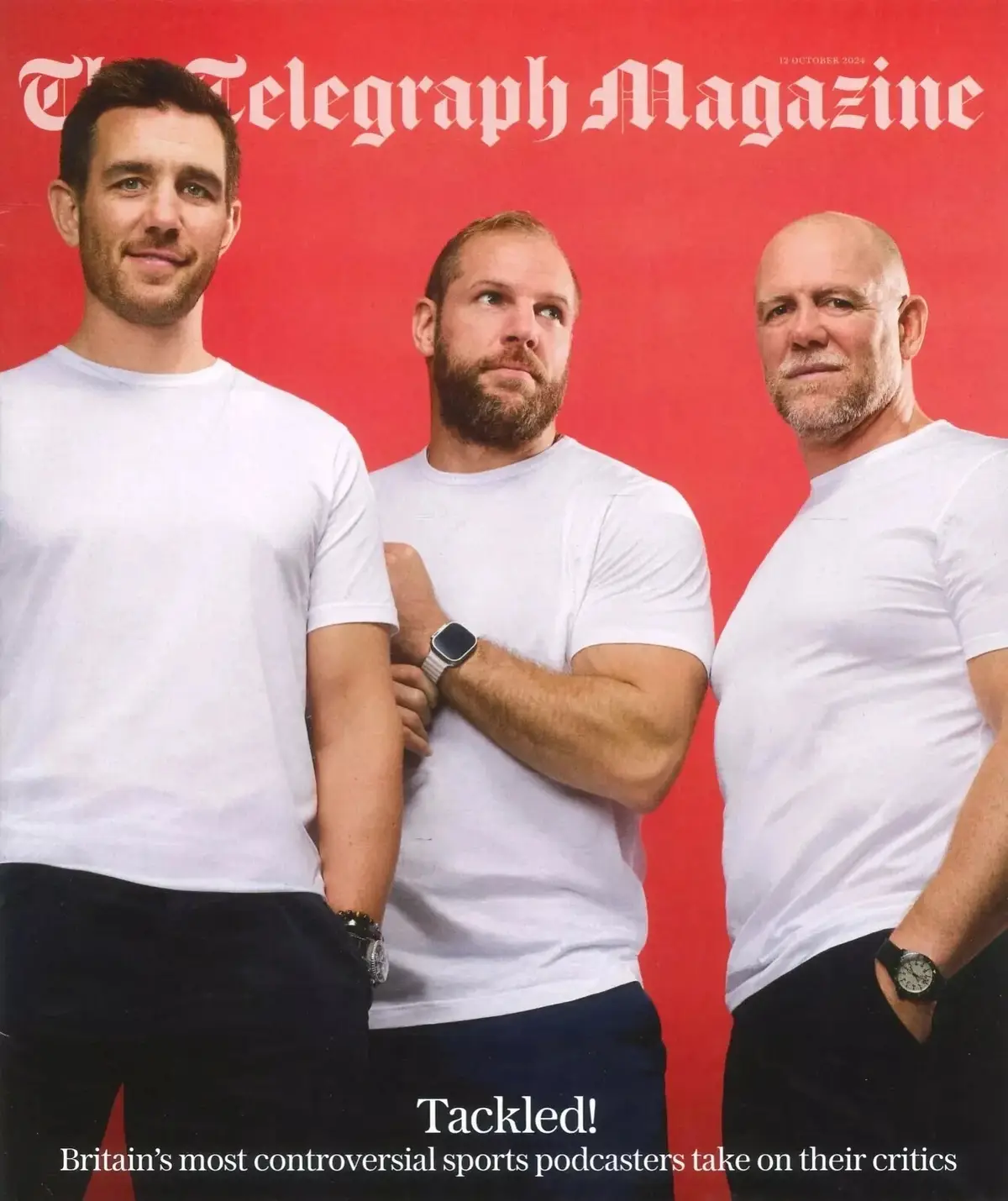 Telegraph Magazine: Mike Tindall, James Haskell, Alex Payne, T. Woodall 12.10.24 - Free standard UK delivery included | Discount Quality Products