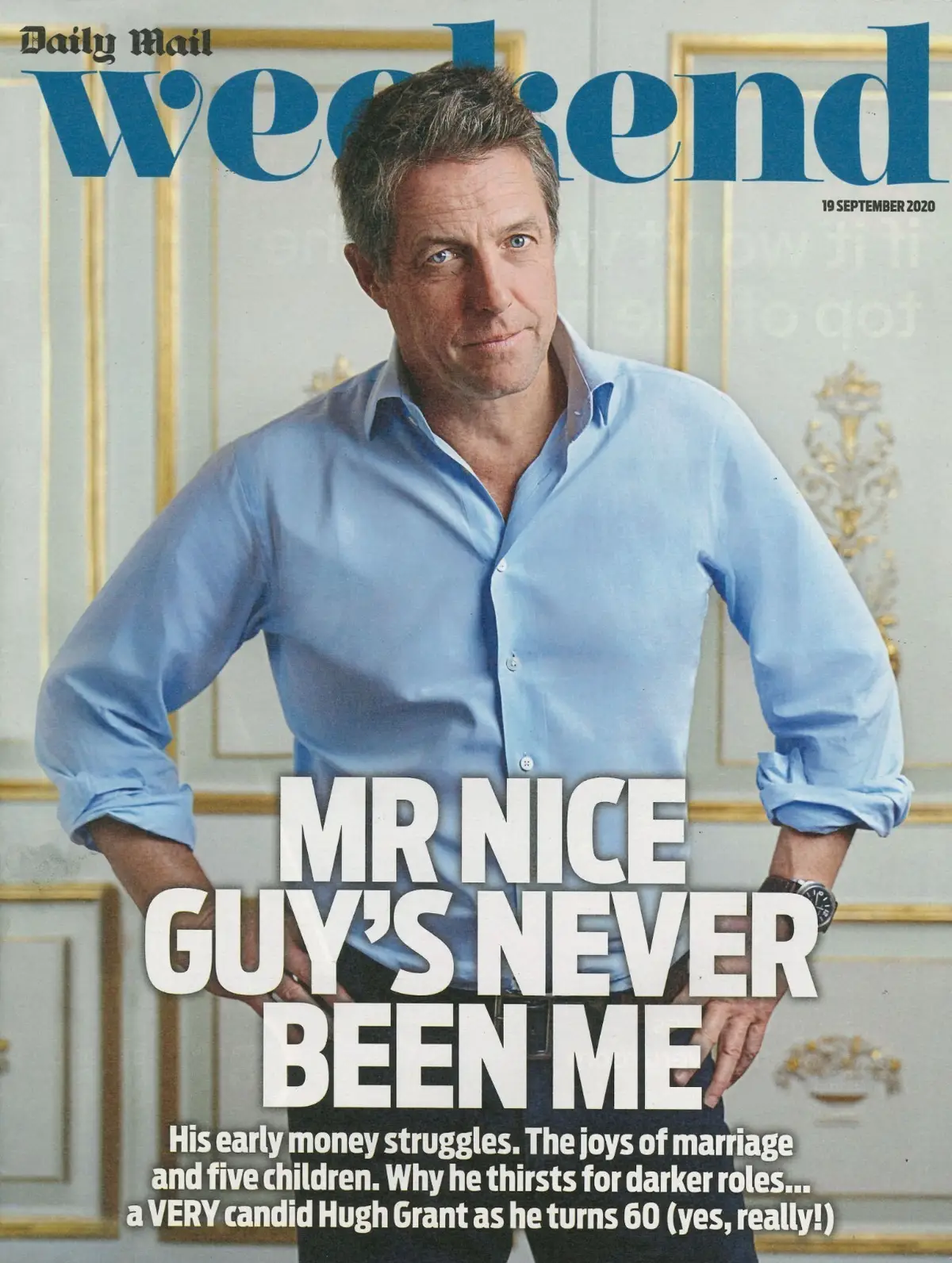 Daily Mail Weekend Magazine: Hugh Grant, Sarah Smith, David Nicholls, 19.9.20
