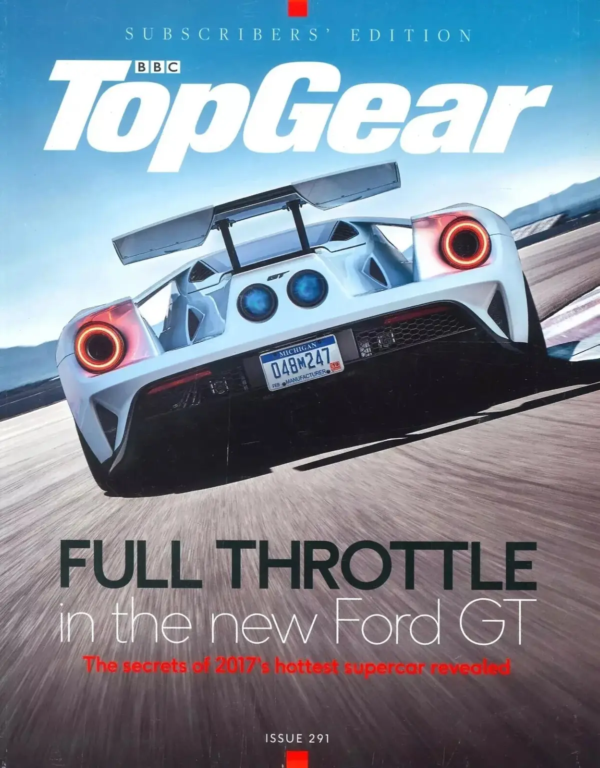 BBC Top Gear Magazine: Issue #291, Ford GT, Lexus LC, Jaguar F-Type, Jan 2017