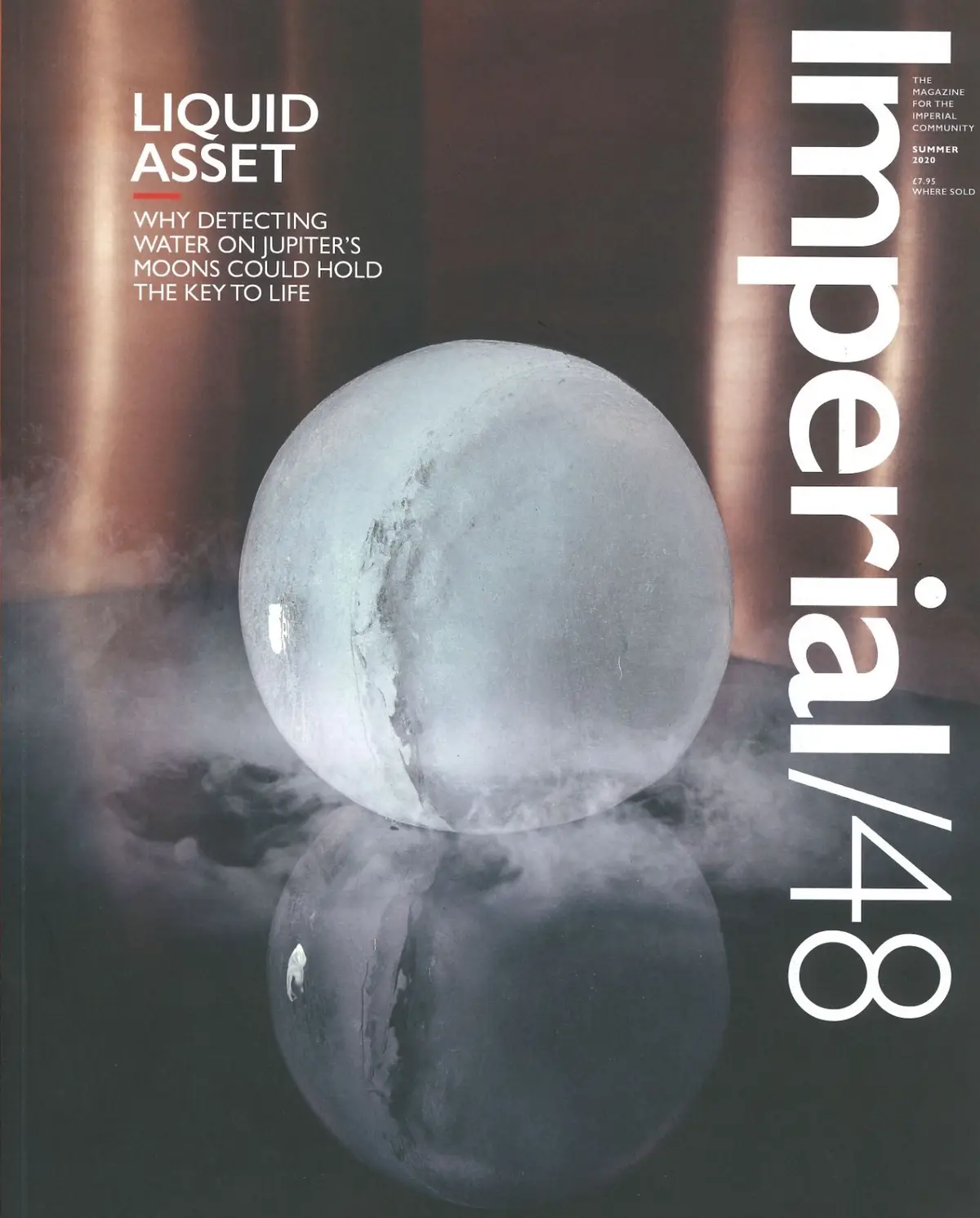Imperial College London Magazine: Science, University, Education, Summer 2020