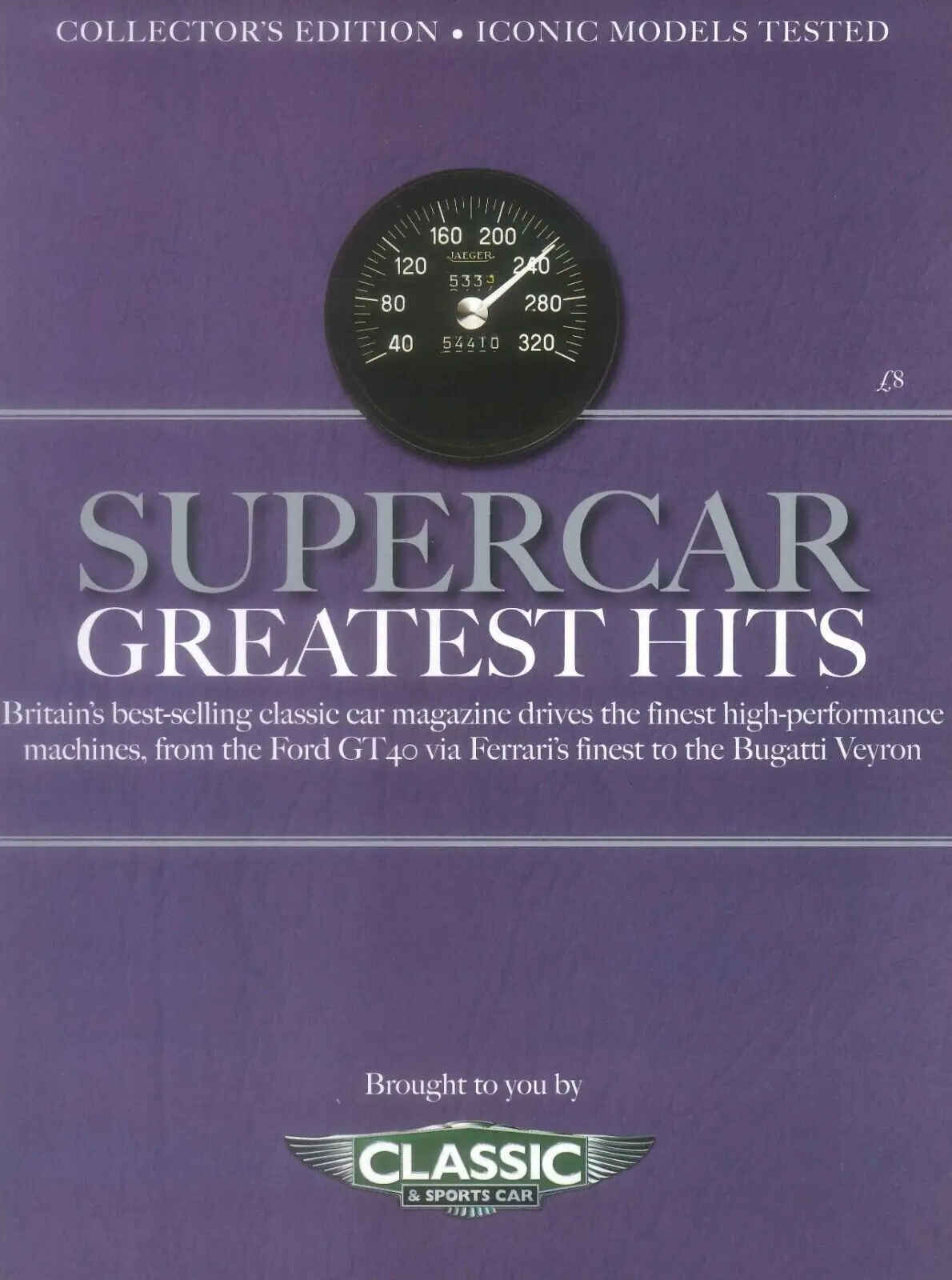 Classic &amp; Sports Car Magazine, Collector's Edition, Supercar Greatest Hits, 2019