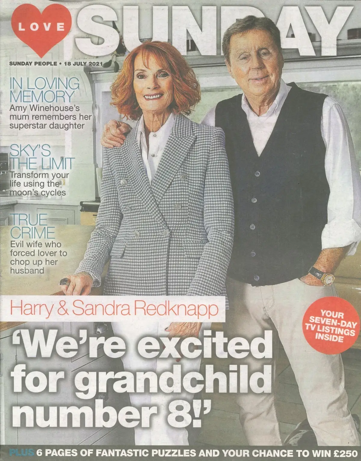 Love Sunday Magazine: Harry &amp; Sandra Redknapp, Amy Winehouse, Diana, 18.7.21