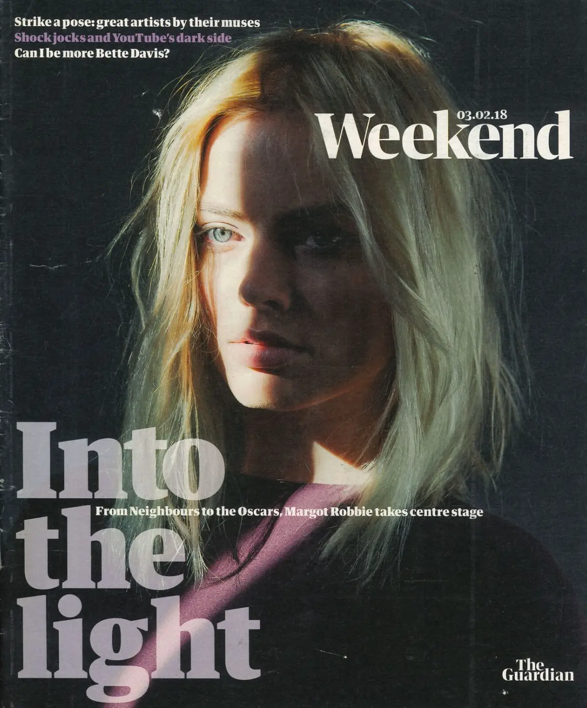 Guardian Weekend Magazine: Margot Robbie, Archie Panjabi, Stephen Collins 3.2.18
