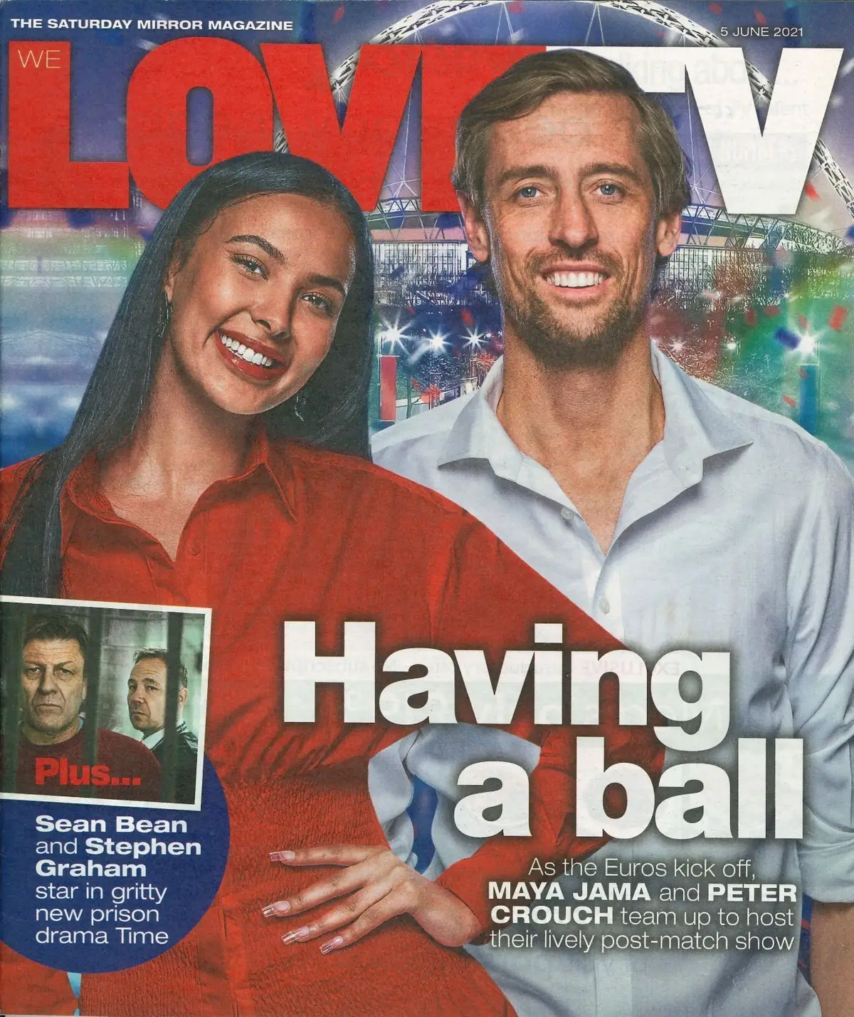 Mirror Love TV Magazine: Maya Jama, Peter Crouch, J. Clarkson, Tim Healy, 5.6.21