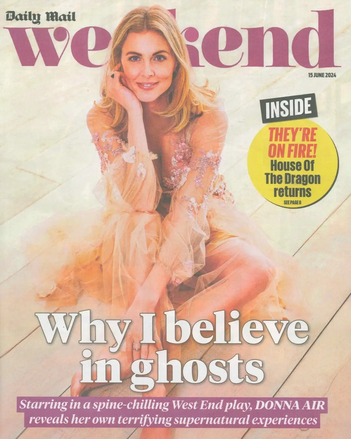 Daily Mail Weekend Magazine: Donna Air, House of the Dragon, Flatley, 15.6.24