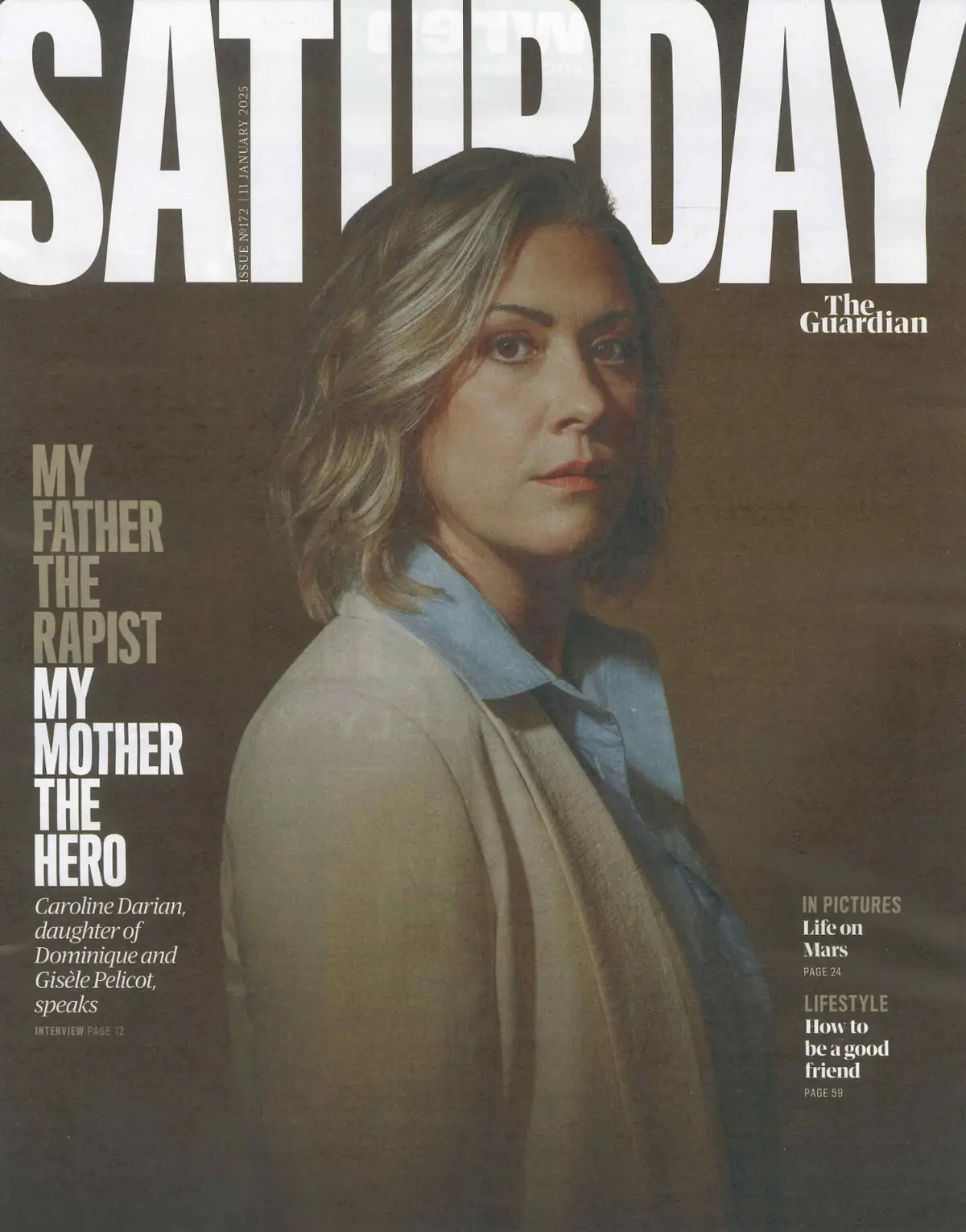 Guardian Saturday Magazine: Caroline Darian, Gisèle Pelicot, Nick Frost, 11.1.25