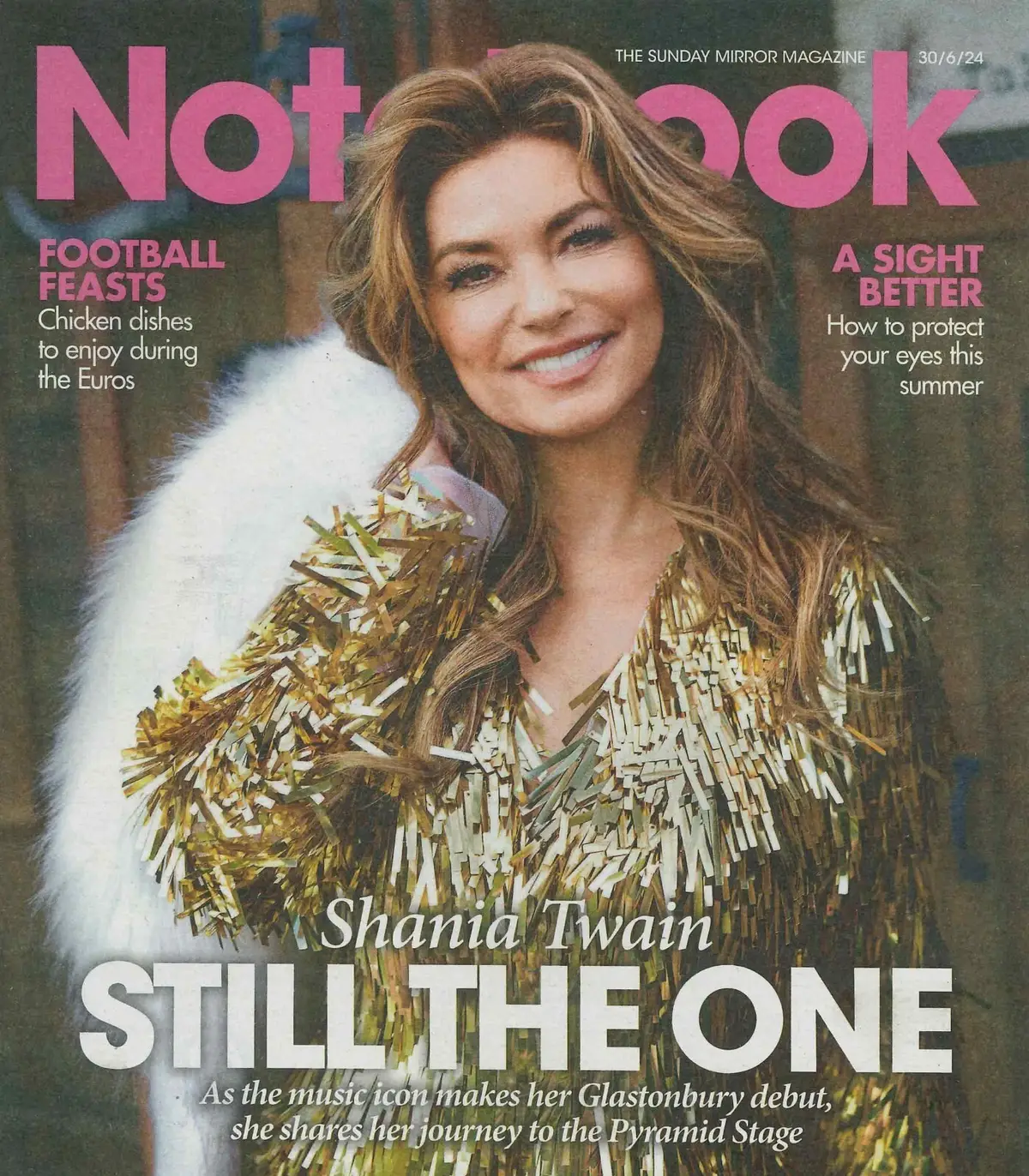 Sunday Mirror Notebook Magazine: Shania Twain, Glastonbury, Fashion, 30.6.24 - Free standard UK delivery included | Discount Quality Products