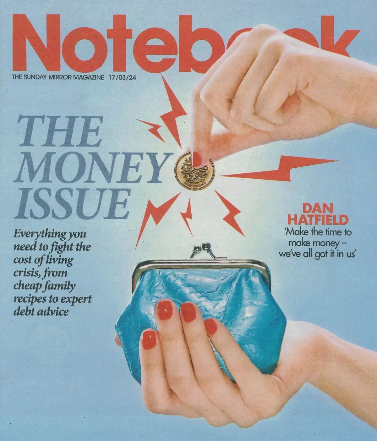 Sunday Mirror Notebook Magazine: Money Issue, Dan Hatfield, Fashion, 17.3.24 - Free standard UK delivery included | Discount Quality Products