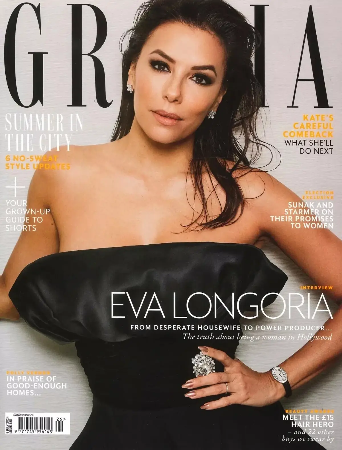 Grazia Magazine: Eva Longoria, Princess Kate, Kier Starmer, Rishi Sunak, 8.7.24