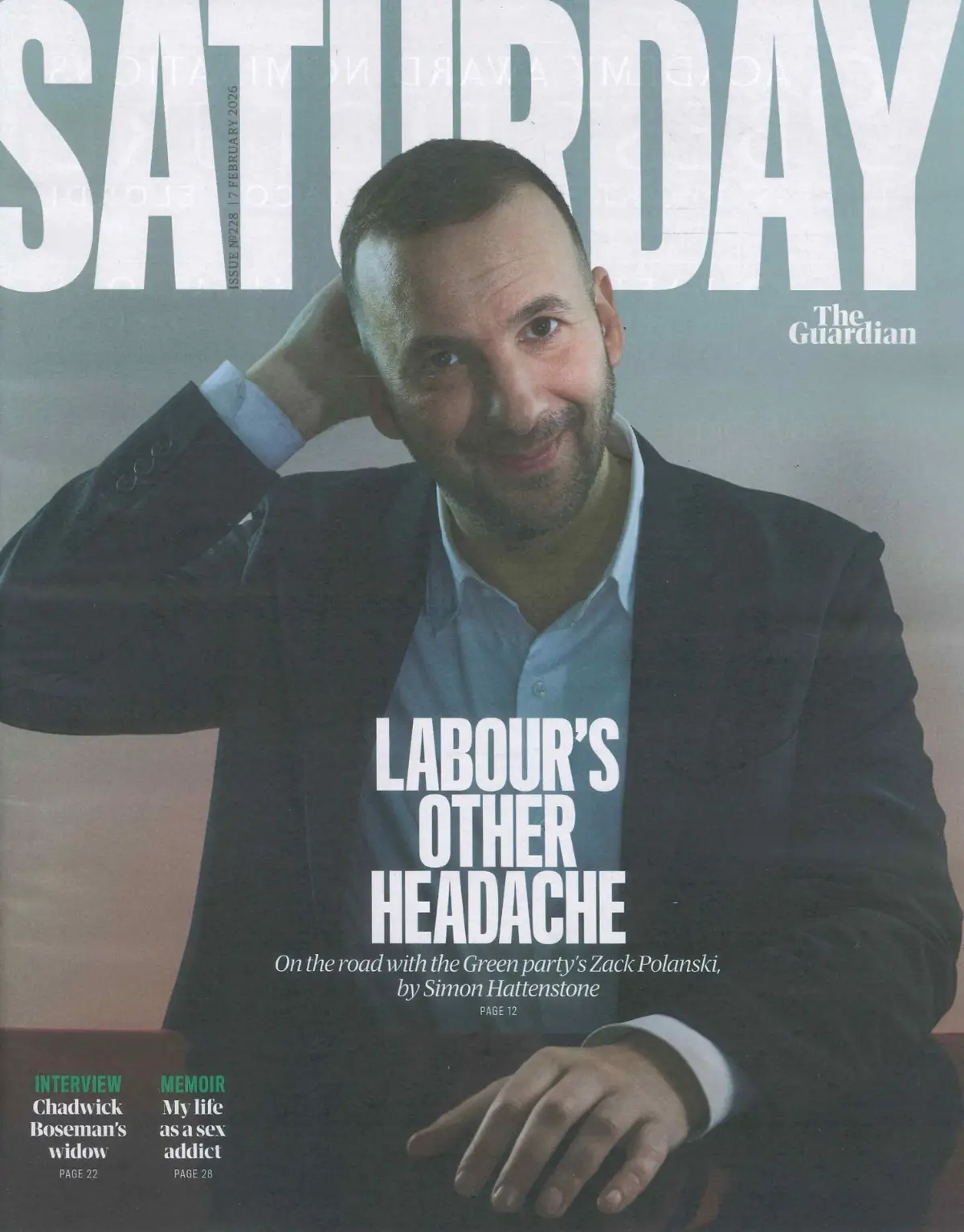 Guardian Saturday Magazine: Green Party's Zack Polanski, Chadwick Boseman 7.2.26