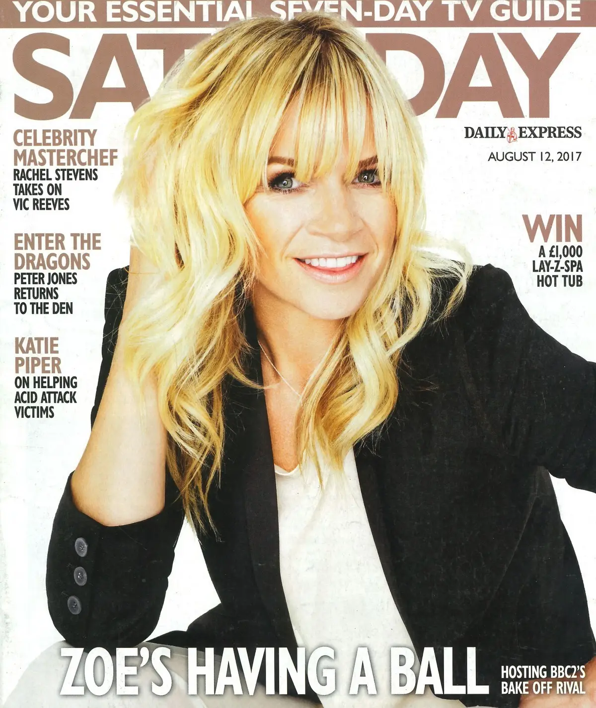 Daily Express Saturday Magazine: Zoe Ball, Helen Skelton, Rachel Stevens 12.8.17