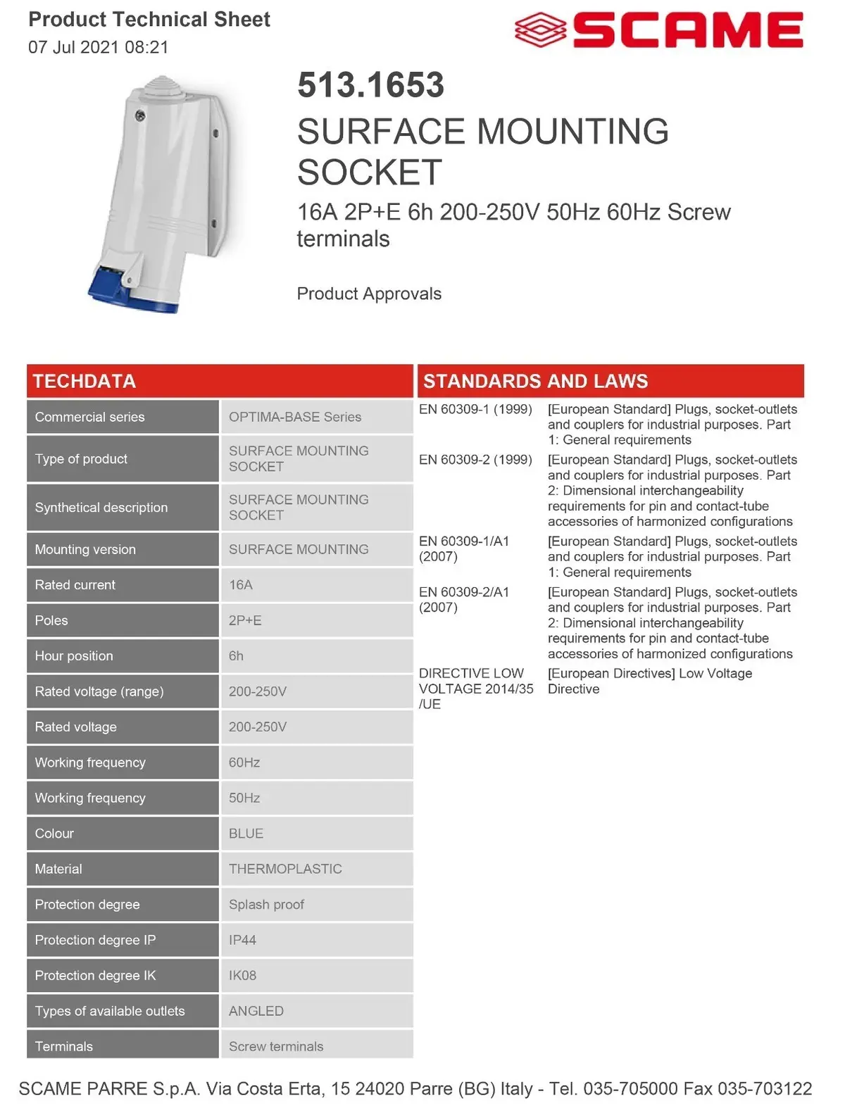 Scame 16A 240V Outdoor Socket Blue 2P+E 3 Pin Angled Industrial Socket 513.1653 - image 4 | Free standard UK delivery included | Discount Quality Products