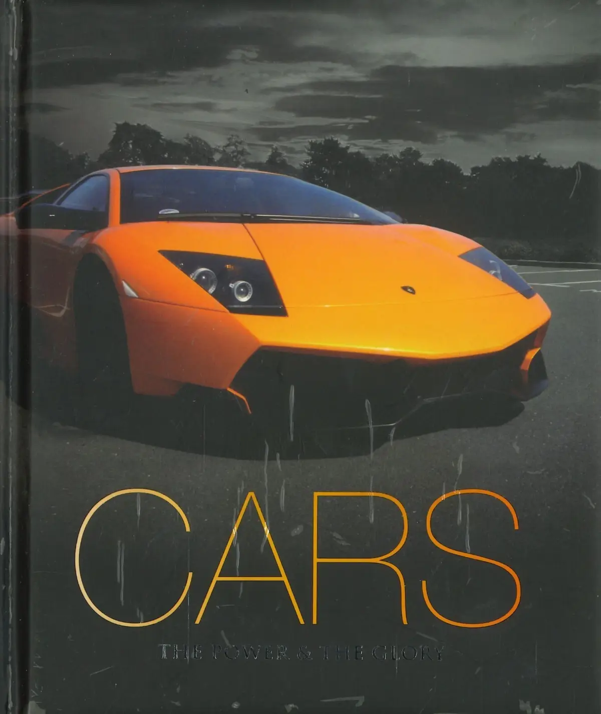Cars: The Power &amp; the Glory Hardcover Book By Igloo (2011), Lambo, Jaguar, BMW
