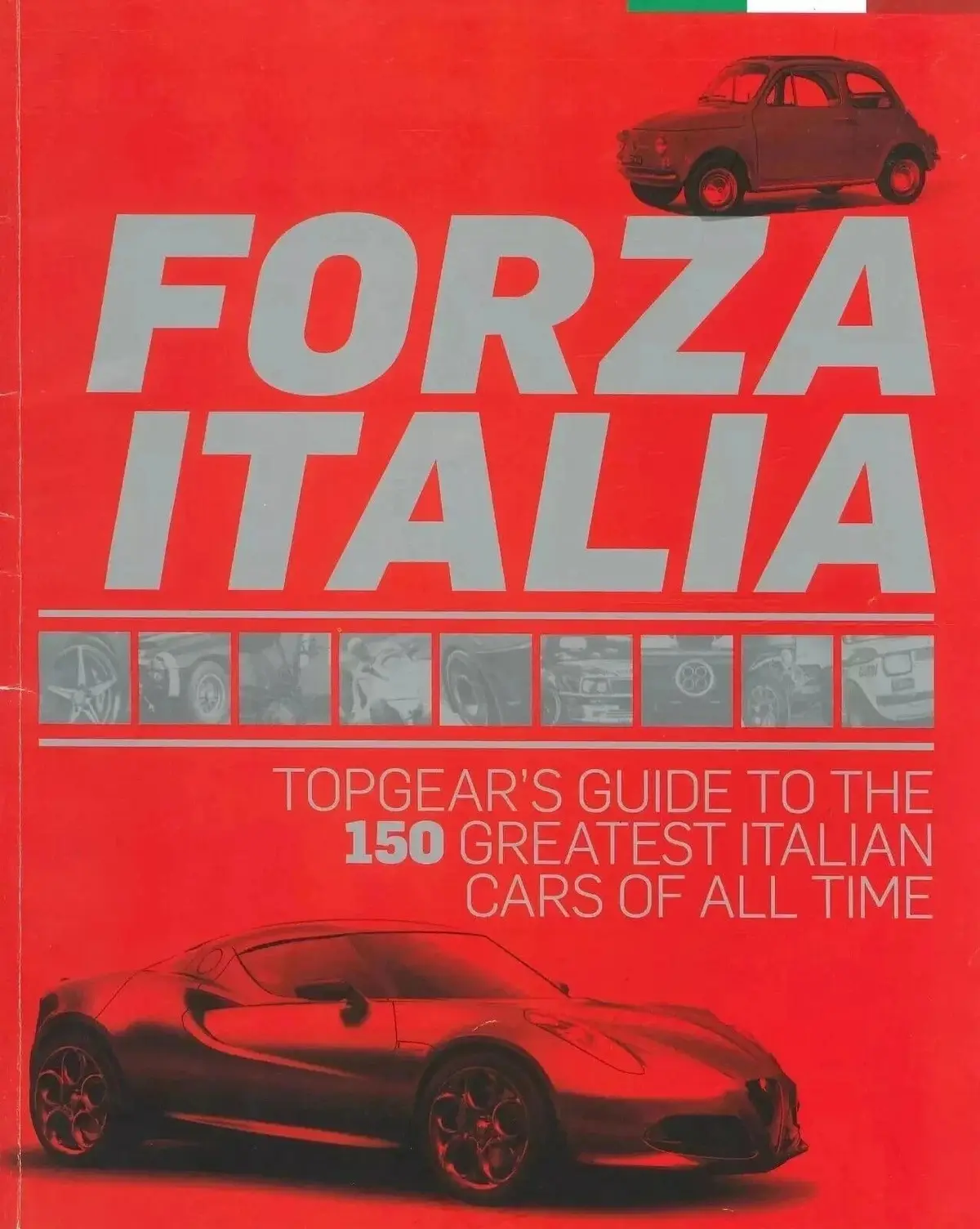 BBC Top Gear Magazine Supplement: Forza Italia, 150 Greatest Italian Cars Guide