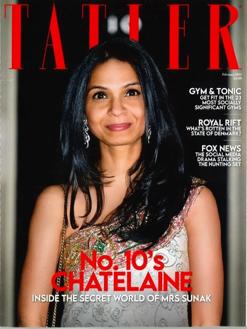 TATLER Magazine, Prime Minister Sunak's Wife Akshata Murthy, Royal Rift Feb 2023