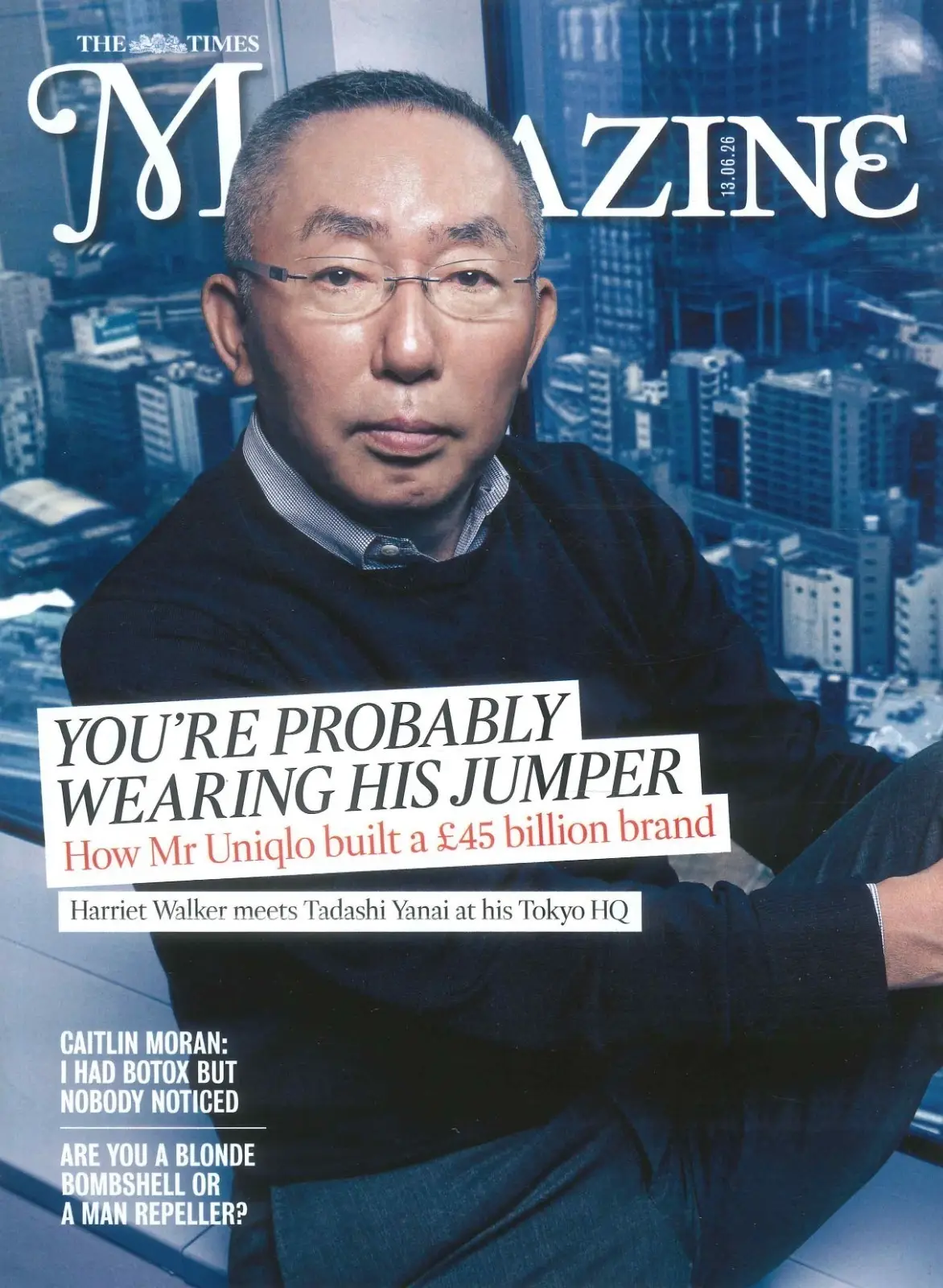Times Magazine: Uniqlo CEO Tadashi Yanai, Hugh Fearnley-Whittingstall, 13.6.26