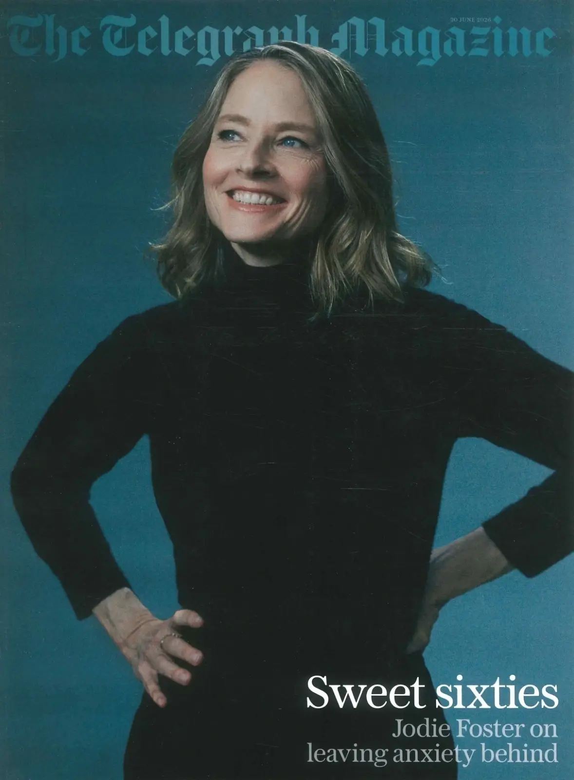 Telegraph Magazine: Jodie Foster, Fearne Cotton, Richard Madeley, Style, 20.6.26