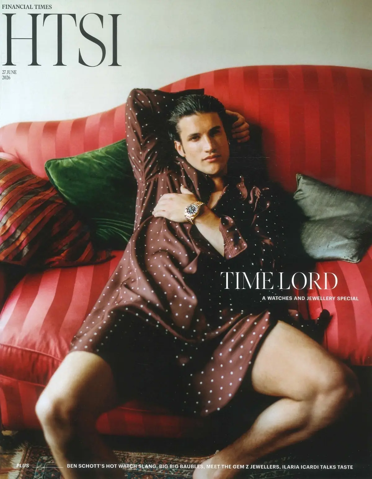 Financial Times HTSI Magazine: Watches &amp; Jewellery Special, Fashion, 27.6.26