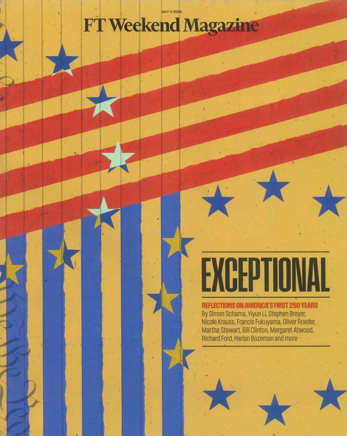 FT Weekend Magazine: America 250th Anniversary of Independence Special, 4.7.26