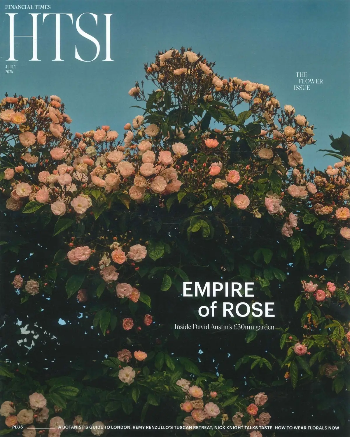 Financial Times HTSI Magazine: Flower Issue, David Austin's £30mn Garden, 4.7.26