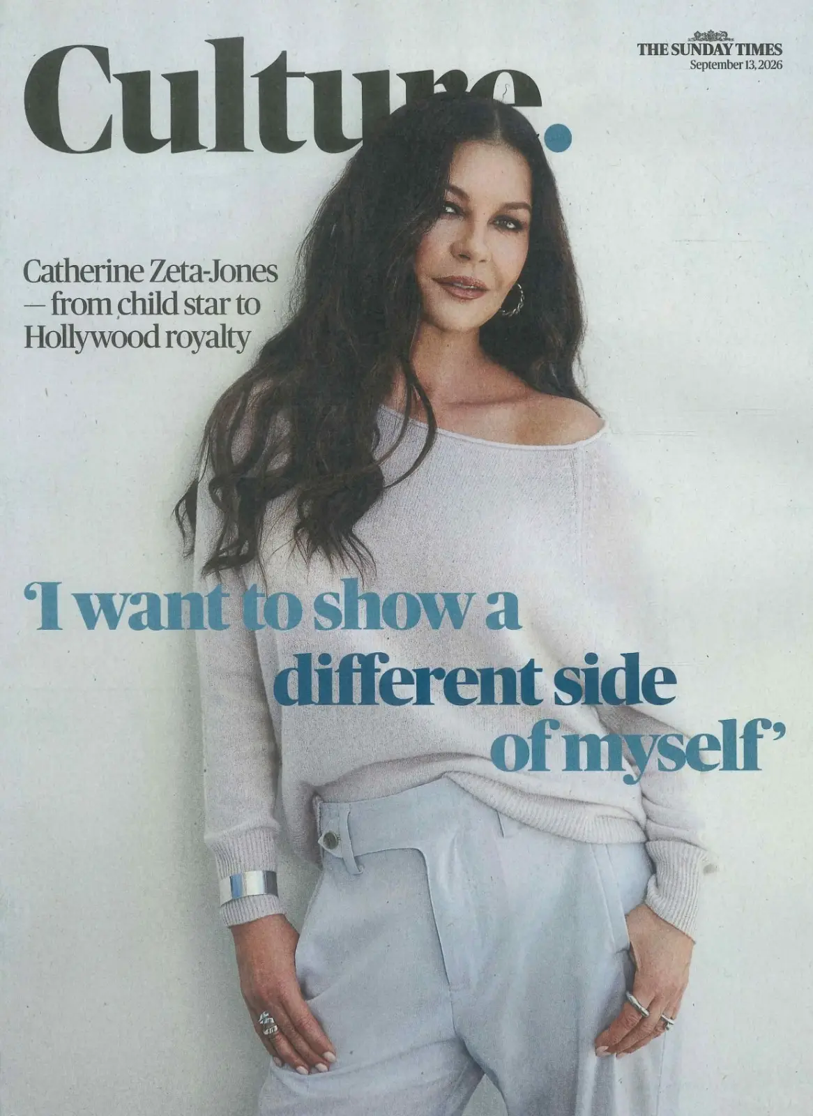 Sunday Times Culture Magazine: Catherine Zeta-Jones, Saskia Reeves, 13.9.26