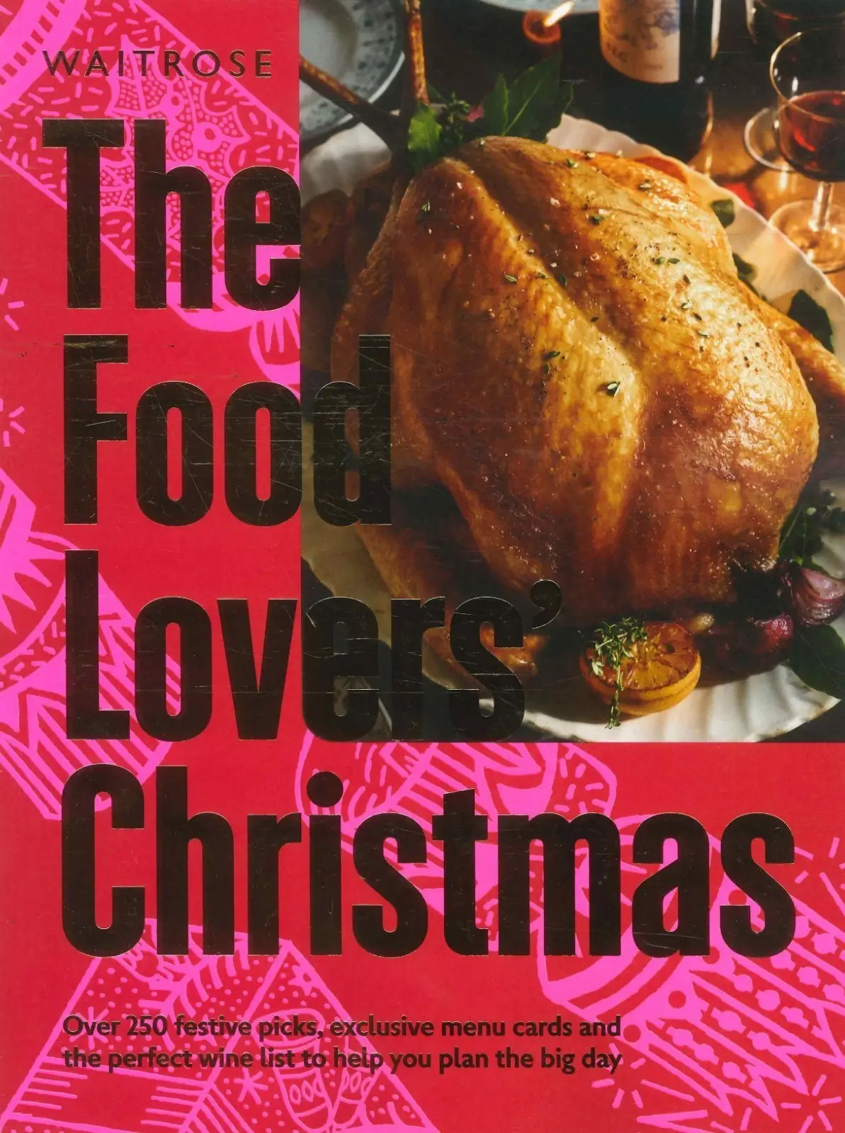 Waitrose Magazine: Food Lovers' Christmas, 250+ Festive Picks, Wine List, 2026